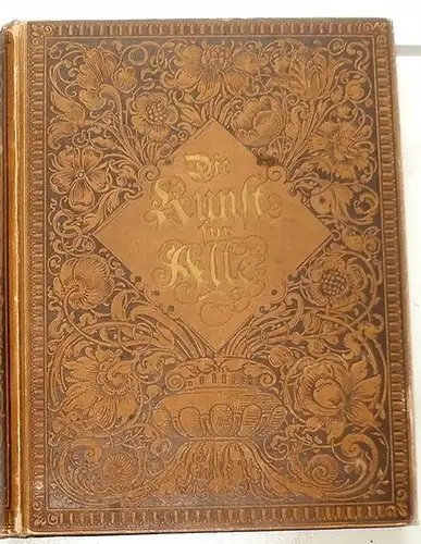 Pecht, Friedrich (Hrg.): Die Kunst für Alle.  Sechster Jahrgang 1890 / 1891. 