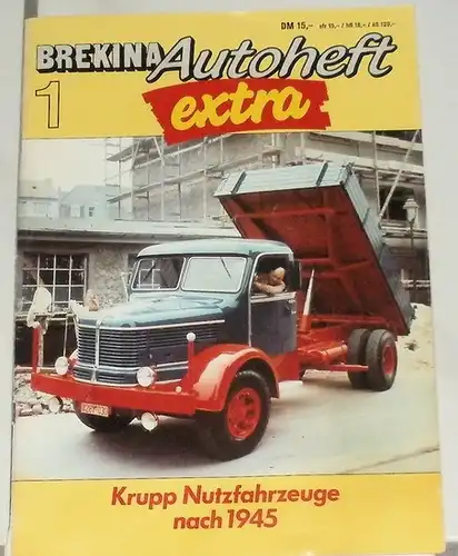 Brekina Autoheft Extra 1: Krupp Nutzfahrzeuge nach 1945. 