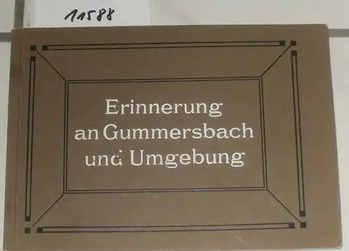 Erinnerung an Gummersbach und Umgebung. 