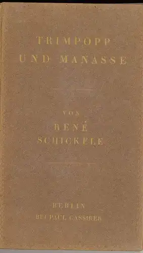 Schickele, Renè: Trimpopp und Manasse. 