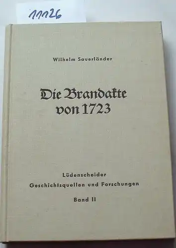 SAUERLÄNDER, Wilhelm: Die Brandakte von 1723. 