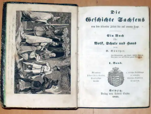 Günther, G: Die Geschichte Sachsens von den ältesten Zeiten bis auf unsere Tage. - Ein Buch für Volk, Schule und Haus. 