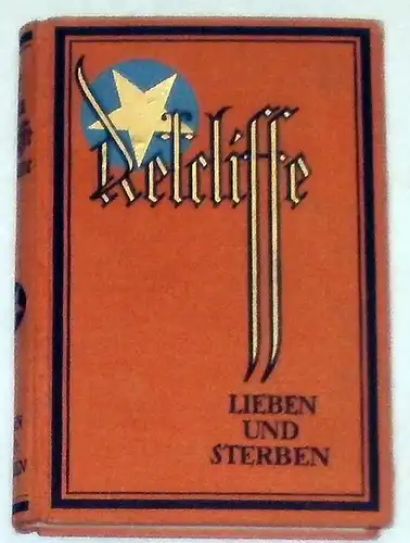 Retcliffe, Sir John (d.i. Herm. Goedsche): Lieben und Sterben. 