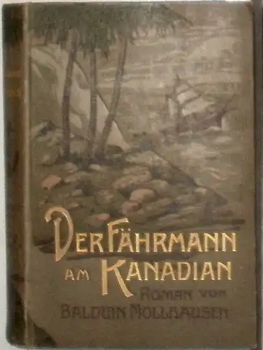 Möllhausen, Balduin: Der Fährmann am Kanadian. - Roman. 