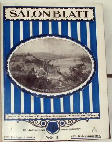 SALONBLATT  12. Jahrgang 1917 (Hefte 1 - 26) - Moderne illustrierte Wochenschrift für Gesellschaft, Theater, Kunst und Sport. 
