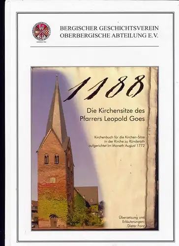 Forst, Dieter: 1188 - Die Kirchensitze des Pfarrers Leopold Goes. - Kirchenbuch für die Kirchen-Sitze in der Kirche zu Ründeroth aufgerichtet im Monath August 1772. 