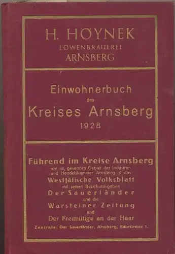 Einwohnerbuch des Kreises Arnsberg  Ausgabe 1928. enthaltend die Städte Arnsberg, Neheim, die Ämter Balve, Freienohl, Hüsten, Sundern, Warstein. 