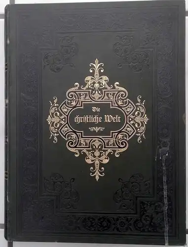 Die Christliche Welt. - 1. Jahrgang 1887. - Evangelisches Gemeindeblatt für die Gebildeten. 
