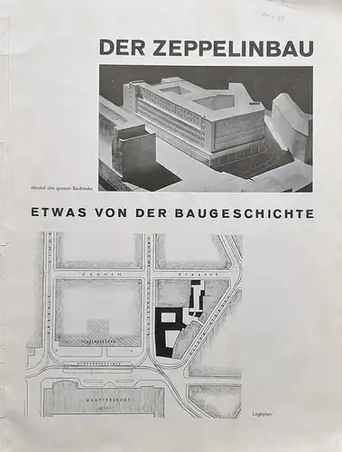 Der Zeppelinbau: Etwas von der Baugeschichte. 