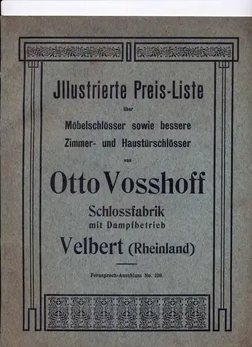 Illustrierte Preis-Liste über Möbelschlösser sowie bessere Zimmer- und Haustürschlösser. 