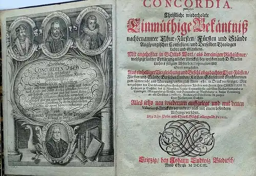 Pippingen, Heinrich: Concordia. Christliche wiederholete Einmüthige Bekäntniß nachbenannter Chur Fürsten |Fürsten und Stände augspurgischer Confeßion/und Derselben Theologen Lehre und Glaubens. Mit angeheftter in Gottes Wort.. 