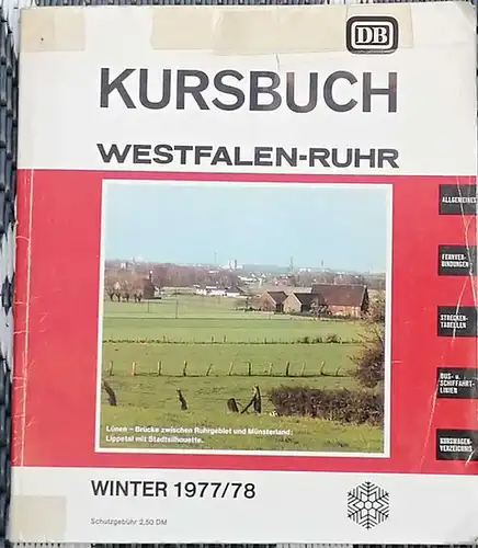 DB - Kursbuch  Westfalen-Ruhr Winter 1977 / 1978 vom 25. September 1977 bis 27. Mai 1978. 