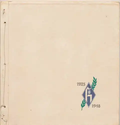Henkel & Cie: Henkel-Klebstoffe: 25 Kahre im Dienste von Industrie und Handwerk 1923 - 1948. 