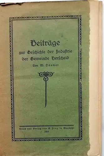 Däumer, Wilhelm: Beiträge zur Geschichte der Industrie der Gemeinde Herscheid. (Kreis Altena / Westf.). 