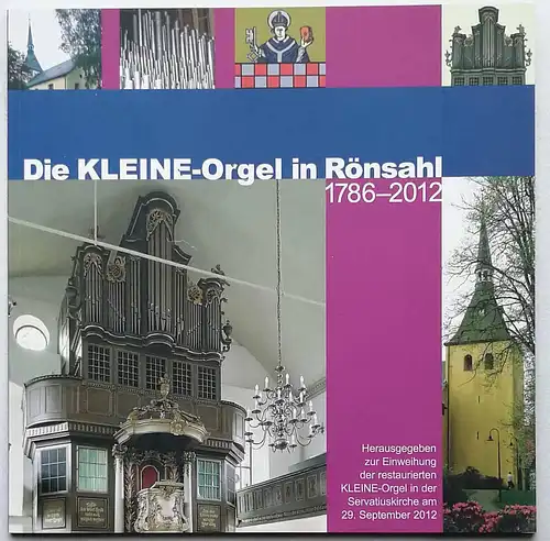 Die KLEINE-Orgel in Rönsahl 1786 - 2021. 