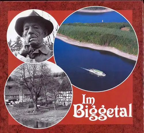 Im Biggetal. [Mitarb.: Ruhrverband ... Text "Im Biggetal": Heintze/Henseling]. 