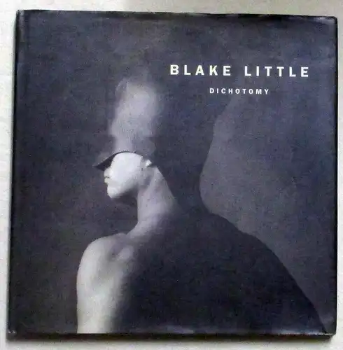 Little, Blake: Dichotomy. 