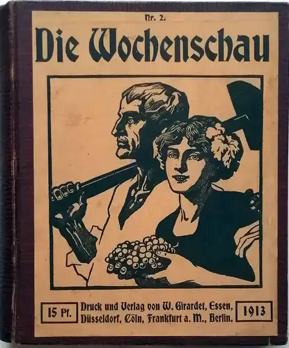 Die Wochenschau.  5. Jahrgang 1913  -- Januar bis August nebst Sonderheft !. 