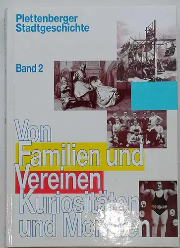 Wittkopp-Beine, Martina und Jürgen (Bearb.) Beine: Von Familien und Vereinen, Kuriositäten und Moneten. 