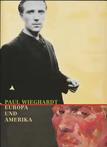 Wieghardt, Paul [Ill.] und Eckhard [Hrsg.] Trox: Paul Wieghardt : Europa und Amerika. 