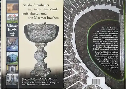 Jacobi, Günter, Ulrich Jux und Friedhelm Servos: Als die Steinhauer in Lindlar ihre Zunft aufrichteten und den Marmor brachen : die gewerbliche Nutzung des Lindlarer.. 