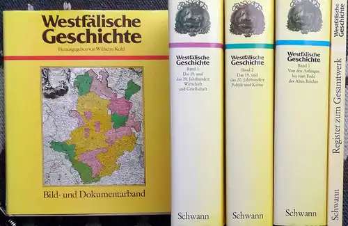 Kohl, Wilhelm (Hrg.): Westfälische Geschichte. -- Band 1: Von den Anfängen bis zum Ende des alten Reiches / Band 2: Das 19. und das 20...