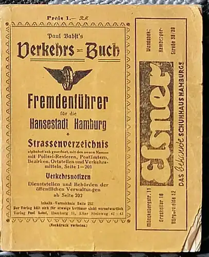 Babst, Paul: Paul Babst´s Verkehrs-Buch (Verkehrsbuch). Fremdenführer für die Hansestadt Hamburg. Strassenverzeichnis alphabet. geordnet, mit den neuen Namen, mit Polizei-Revieren, Postämtern, Bezirken, Ortsteilen und Verkehrsmitteln...