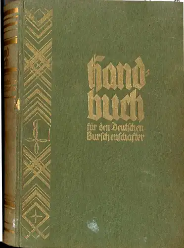 Haupt, Herman  Geh. Hofrat Prof. Dr: Handbuch für den deutschen Burschenschafter. 