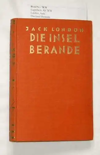 London, Jack: Die Insel Berande. - Übersetzt von Erwin Magnus. 