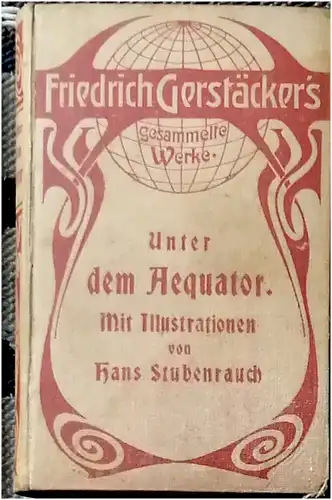 Gerstäcker, Friedrich: Unter dem Äquator. - Javanisches Sittenbild. 