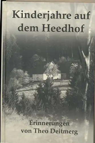 Deitmerg, Theo: Kinderjahre auf dem Heedhof. - Erinnerungen. 