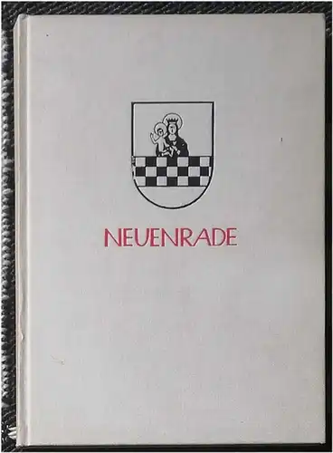Junker, Karl: Heimatbuch der Stadt Neuenrade 1355 - 1955. 