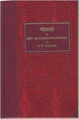 Schumacher, Franz H: Chronik der Stadt- und Landgemeinde Lüdenscheid. von F. H. Schumacher. 