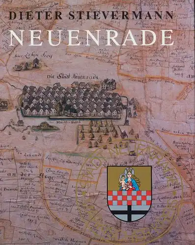 Stievermann, Dieter: Neuenrade. - Die Geschichte einer sauerländischen Stadt von den Anfängen bis zur Gegenwart. 