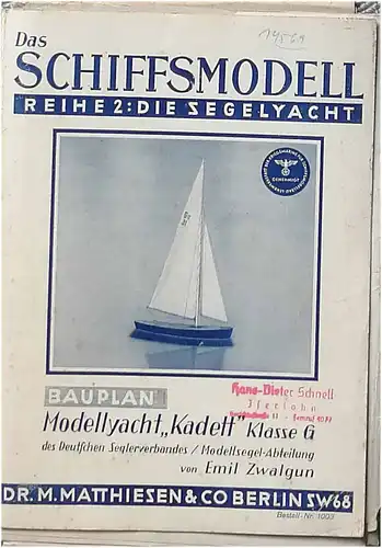 Zwalgun, Emil: Bauplan Modellyacht "Kadett" der Klasse G des Deutschen Seglerverbandes / Modellsegel-Abteilung. 