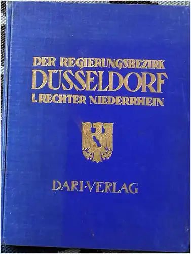 Hercher: Regierungsbezirk Düsseldorf. - Band I: Rechter Niederrhein. 