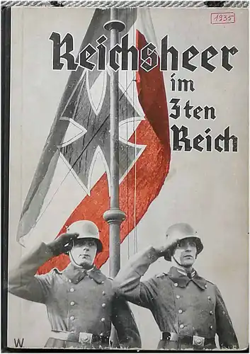 Reichsheer im Dritten Reich. - Vorwort Major Foertsch bzw. Generalleutnat Cochenhausen. 