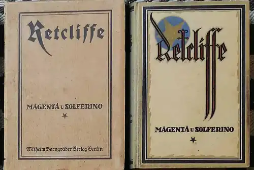Retcliffe, Sir John (d.i. Herm. Goedsche): Magenta und Solferino - Band 1 - (Fortsetzung des Romans Villafranca) (durchgesehen und hrg. von Ernst Götz). 