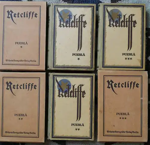 Retcliffe, Sir John (d.i. Herm. Goedsche): Puebla. -  Bände 1 bis 3 - (durchgesehen und hrg. von Ernst Götz). 