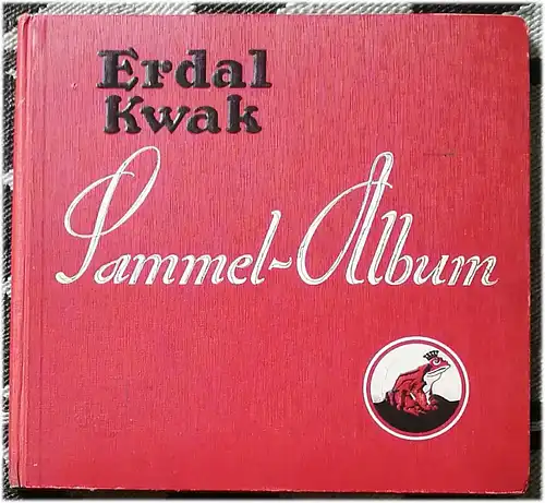 ERDAL  KWAK  Sammel-Album Serien mit 108 Bildern in 18 Serien. 