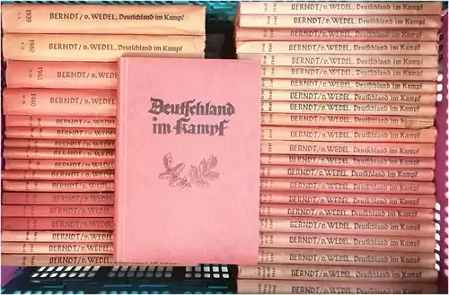 Berndt, A. J. und Obstltn. Wedel (Hrg.): Deutschland im Kampf. -- Lieferungen 1 bis 116. 