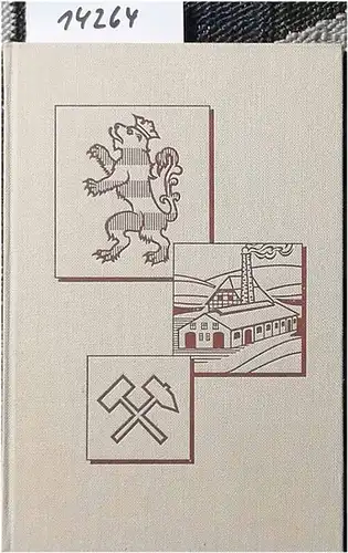 Spruth, Fritz, Dr.-ing: Die Bergbauprägungen der Territorien an Eder, Lahn und Sieg. - Ein Beitrag zur Industriearchäologie. 