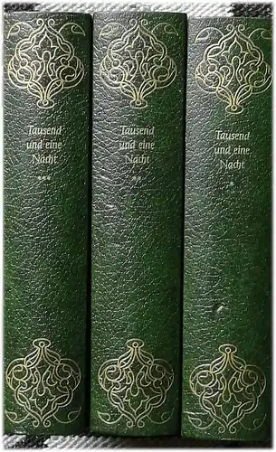 Tausendundeine Nacht.   KOMPLETT  3 Bände ! -  Zum ersten Mal nach dem arab. Urtext der Calcuttaer Ausg. aus dem Jahre 1830 / übertragen von Enno Littmann. Vollständige deutsche Ausgabe in 6 Bänden. (komplett). 