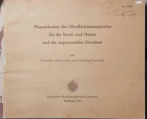 Böhnecke, Günther und Günter Dietrich: Monatskarten der Oberflächentemperatur für die Nord- und Ostsee und die angrenzenden Gewässer. 