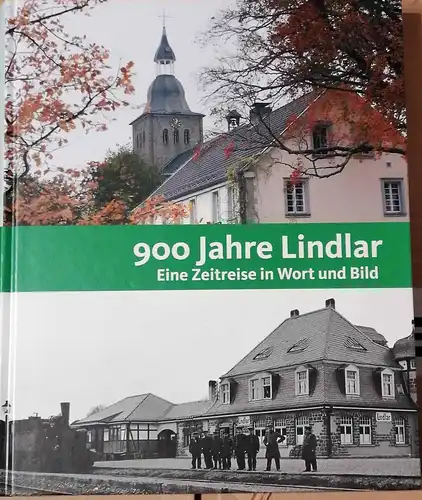 Emrich, Gabriele (Hrg), Thomas Becker und Erns Nolden: 900 Jahre Lindlar : eine Zeitreise in Wort und Bild. hrsg. im Auftr. der BGWmbH der Gemeinde...