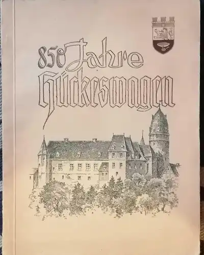 Blankertz, Wilhelm: Geschichte der Grafschaft Hückeswagen - (Deckeltitel: 850 Jahre Hückeswagen). 