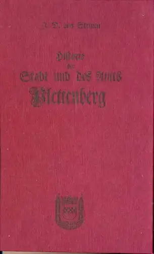 Steinen, J. D. von: Historie der Stadt und des Amtes Plettenberg. (und des Kirchspiels Ohle). 