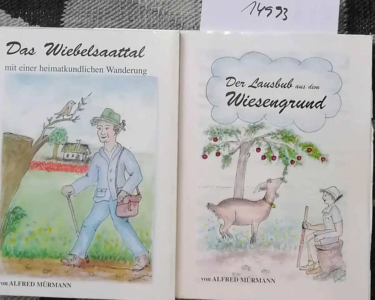 Mürmann, Alfred: Der Lausbub aus dem Wiesengrund / Das Wiebelsaattal mit einer heimatkundlichen Wanderung.  2 Bände KOMPLETT !. 
