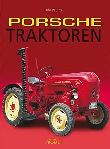Paulitz, Udo: Porsche-Traktoren. 