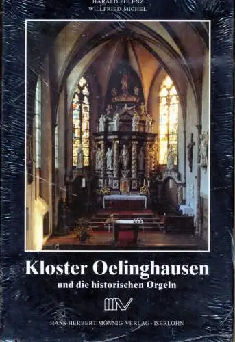 Polenz, Harald, Willfried Michel und Uli (Illustrator) Brockfeld: Kloster Oelinghausen und die historischen Orgeln : 1174 - 1804. Harald Polenz ; Willfried Michel. Mit Fotogr. von Uli Brockfeld.